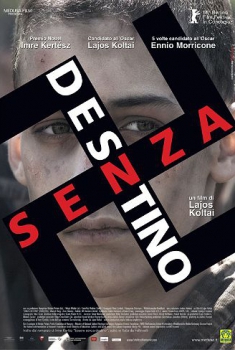 Senza destino – Fateless (2005)