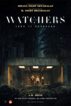The Watchers - Loro ti guardano (2024)