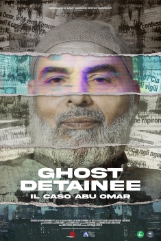 Ghost Detainee - Il caso Abu Omar (2024)